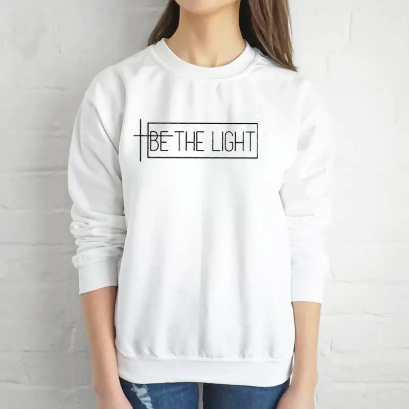 Sweatshirt Streetwear "BE THE LIGHT" - Message Inspirant Unisexe
