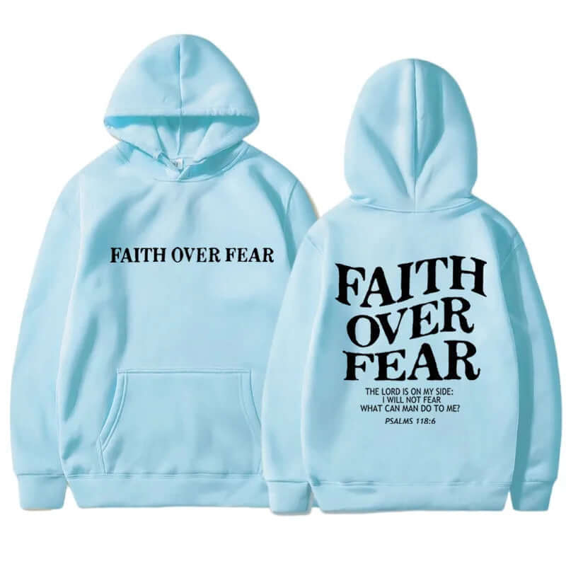 Printed Men's And Women's Hoodies featuring 'FAITH OVER FEAR' design in light blue color with hood.